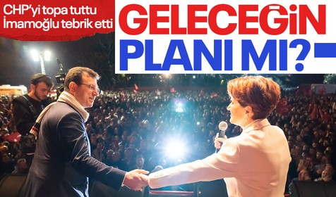 Ekrem İmamoğlu'ndan CHP'yi topa tutan Meral Akşener'e tebrik! İmamoğlu'nun mesajının arkasındaki planı ne?