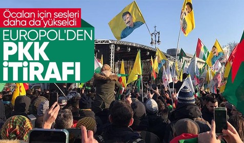 Europol'den flaş PKK itirafı! Öcalan için sesleri daha yüksek çıkıyor