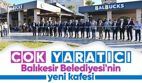 Balıkesir Büyükşehir Belediyesi'nin yeni kafesi Balbuck gündem oldu