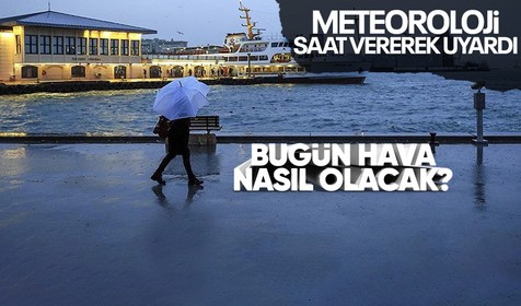 Meteoroloji'nin paylaştığı son hava durumu tahminine göre 9 il için sarı, 5 ile de turuncu kodlu uyarı yapıldı