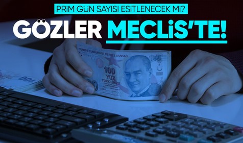 Prim gün sayısının eşitlenmesi için Meclis'in açılması bekleniyor