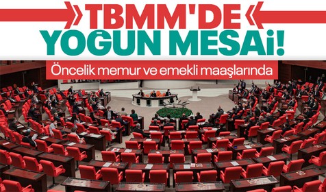 TBMM 4 Temmuz'da açılıyor! Gündem maaşlar ve kira artışları