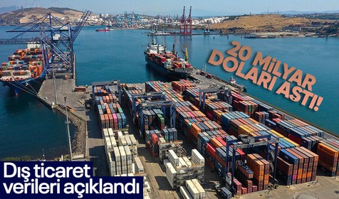Ticaret Bakanlığı dış ticaret rakamlarını açıkladı