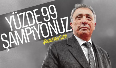 Ahmet Nur Çebi'den olay iddia! "Beşiktaş yüzde 99 şampiyon"