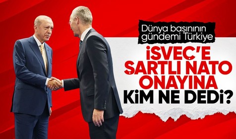 Dünya Türkiye'nin NATO kararının konuşuyor! İsveç'in şartlı NATO onayına kim ne dedi?