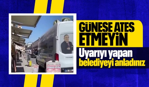 Belediyeden Adanalılara yüksek sıcaklık uyarısı: 'Lütfen güneşe ateş etmeyin!'