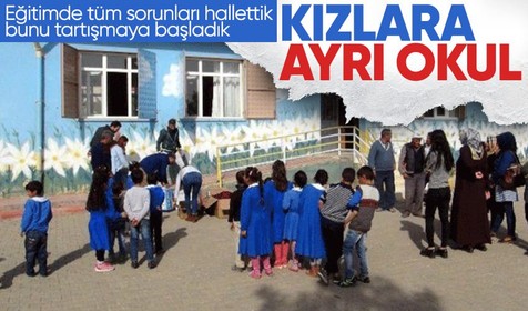 Türkiye'nin yeni gündemi: Kız çocuklarına ayrı okul! Destek açıklamaları peş peşe geldi