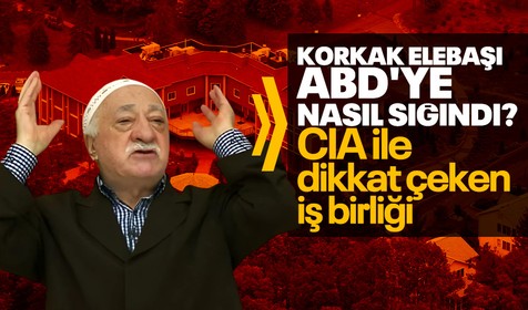 ABD'ye sığınan FETÖ ele başı Fetullah Gülen'in CIA ile ilişkisinin izleri