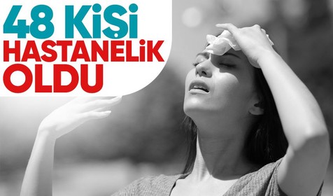 Trakya'da iki günde 48 kişi sıcak çarpması nedeniyle rahatsızlandı