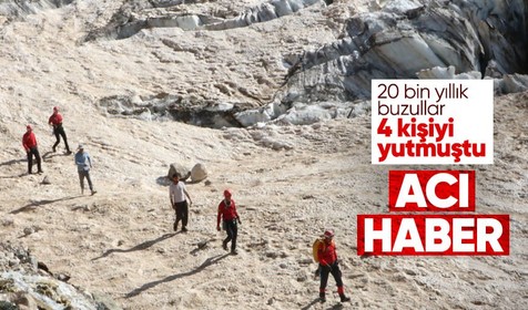 Hakkari'den acı haber! Yürüyüş esnasında kırılan buzulların içine düşen 4 kişiden ikisi kurtarılmıştı!