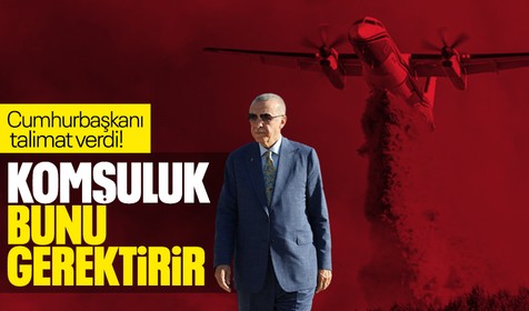Cumhurbaşkanı Erdoğan talimat verdi! Türkiye, Yunanistan'a devam eden orman yangınları için yardım gönderiyor