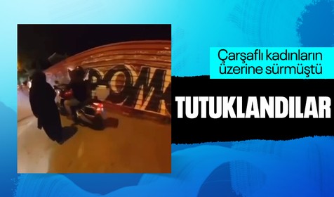 Tesettürlü kadınların üzerine motosiklet süren kişiler yakalandı