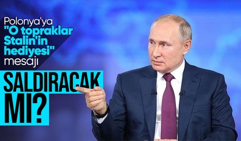 Putin Polonya'ya savaş mı açıyor? Stalin'in hediyesi olan Polonya topraklarını işaret etti