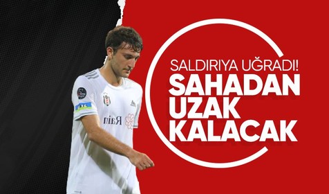 Beşiktaşlı Emrecan Uzunhan'a trafikte saldırı: Sahalardan uzak kalacak