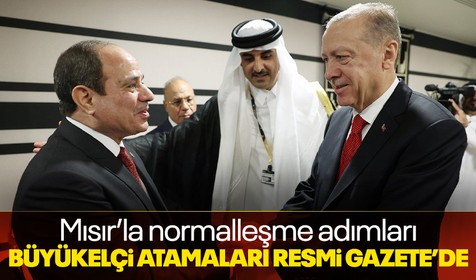 Mısır'la ilişkiler normalleşiyor! Salih Mutlu Şen'in atama kararı Resmi Gazete'de