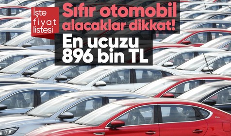 Sıfır araç alacaklar dikkat! Temmuz ayı itibariyle fiyat ortalaması 2 milyonu aştı! En ucuzu 896 bin TL