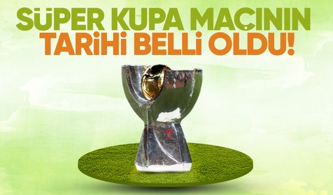 TFF, Galatasaray ve Fenerbahçe arasında oynanacak Süper Kupa maçı için kararını verdi