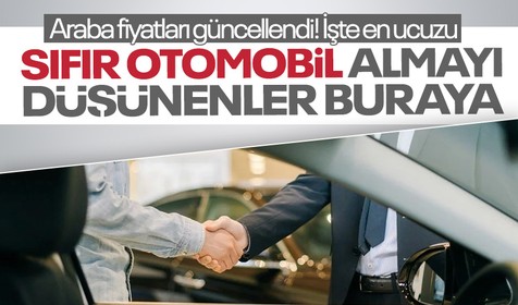 İşte Türkiye'nin en ucuz otomobilleri! Sıfır otomobil almak isteyenler dikkat! Temmuz fiyatları güncellendi