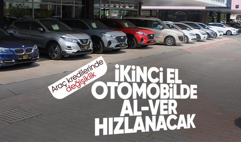 İkinci el otomobil satışları yeniden patlayacak! Araç kredisinde değişiklik nasıl etkileyecek?