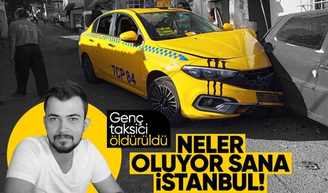 Gaziosmanpaşa'da taksici infazı! Silahlı saldırıda öldürüldü