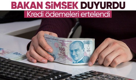 Hazine ve Maliye Bakanı Mehmet Şimşek duyurdu! Deprem bölgelerinde kredi ödemeleri ertelendi