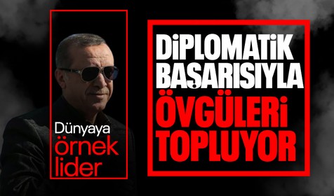 Cumhurbaşkanı Erdoğan 'diplomatik başarısıyla' dünyanın gündeminde: Art arda övgüler!