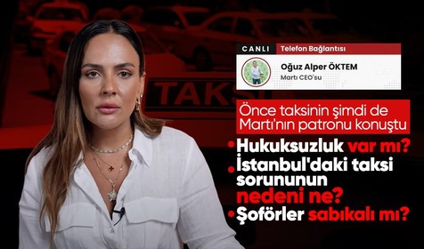 Martı CEO'su Oğuz Alper Öktem Buket Aydın'a konuştu! Martı yasalara uygun mu? İstanbul'da neden taksi sorunu var?