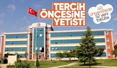 Son Dakika: 40 üniversiteye 52 yeni fakülte! Bazı fakültelerin ismi değişti