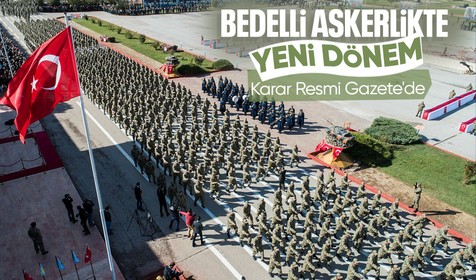 Bedelli askerlikte yeni dönem! Karar Resmi Gazete'de