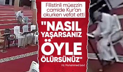 Filistinli müezzin Ebu Heysem Suyerkiy camide Kur’an okurken vefat etti