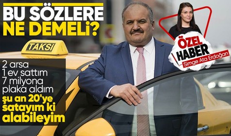 Eyüp Aksu'dan Haberet.com'a özel açıklama: Taksi plakası çok ucuz! 2 arsa 1 ev satmıştım bugün bunu alamam