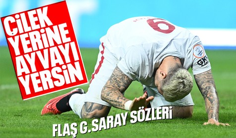 Kayserispor-Galatasaray maçı sonrası olay sözler! "Çileği değil ayvayı yersin"