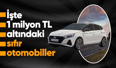 İşte 1 milyon TL altındaki sıfır otomobiller! Satın almak için sıraya girdiler