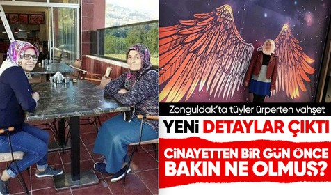 Zonguldak'taki baltalı vahşette kan donduran detaylar! Dehşetten 1 gün önce bakın neler olmuş