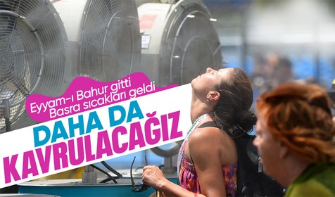 Eyyam-ı Bahur gitti Basra sıcakları geldi! Sıcaklıklar 11 derece birden artacak | Meteoroloji'den son dakika hava tahmin raporu