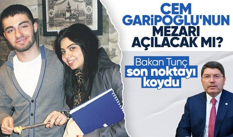 Münevver Karabulut'u katleden Cem Garipoğlu'nun mezarı açılacak mı? Adalet Bakanı Yılmaz Tunç'tan açıklama