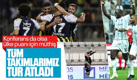 Avrupa'da tam gaz! Beşiktaş, F.Bahçe ve A.Demirspor Konferans Ligi’nde play-off turuna yükseldi