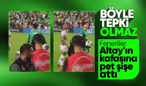 Fenerbahçe taraftarı Altay Bayındır'ın kafasına su şişesi fırlattı