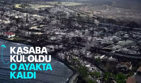 Hawaii Lahaina'da sadece bir ev yanmadı! Tüm kasaba yok oldu