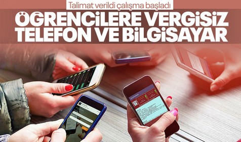 Öğrencilere vergisiz telefon satışı ne zaman? Verilen sözler tutuluyor! Ücretsiz internet, bilgisayar...