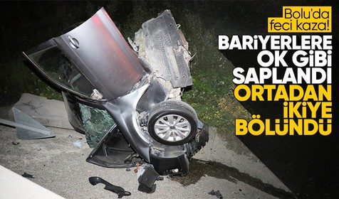 Bolu'da meydana gelen feci kazada bariyerlere çarpan otomobil ortadan ikiye bölündü! Ölü ve yaralılar var