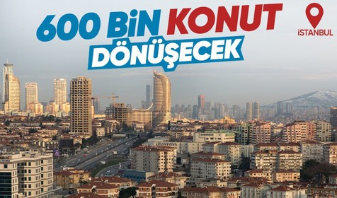 İstanbul'da riskli binalar belli oldu! 600 bin bina ilk etapta yıkılacak