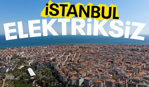 İstanbul pazar gününü elektriksiz geçirecek! İşte elektrik verilmeyecek mahalleler