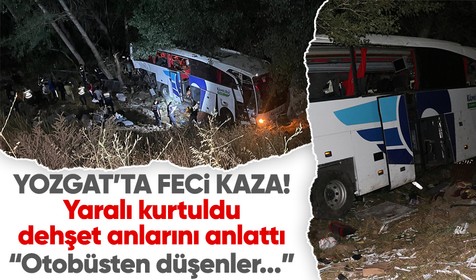 Yozgat'ta gece saatlerinde feci kaza meydana geldi! Yolcu otobüsü devrildi: Hayatını kaybeden 12 kişinin kimlikleri belli oldu