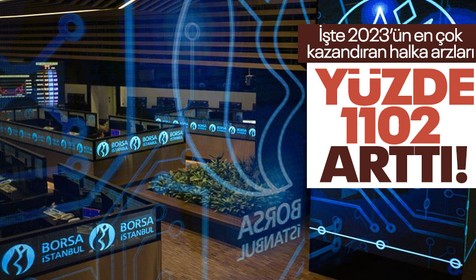 Bu halka arzlar yatırımcısını mutlu etti! Yüzde 1102 arttı | İşte 2023 yılının en çok yükselen 10 halka arzı