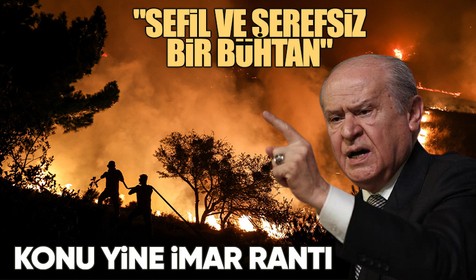 Devlet Bahçeli'den Çanakkale yangınında imar rantı iddiasına sert çıkış: Sefil ve şerefsiz bir bühtan