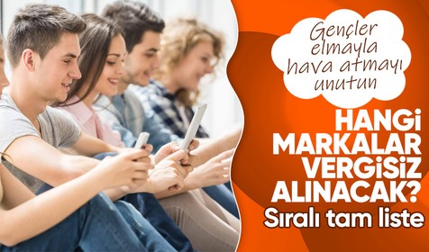 Gençlere vergisiz telefon kampanyası! İşte indirimli olması beklenen telefonların listesi