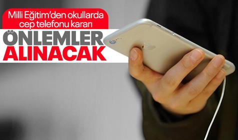 Milli Eğitim Bakanlığı'ndan okullarda cep telefonu kararı