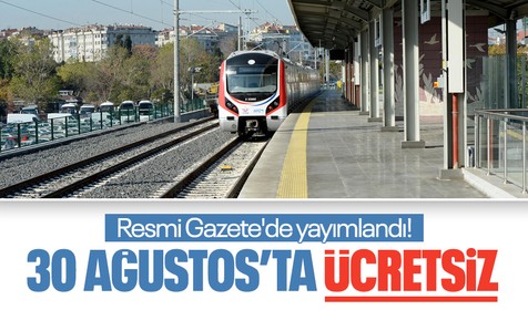 Resmi Gazete'de yayımlandı: 30 Ağustos'ta ücretsiz olacak