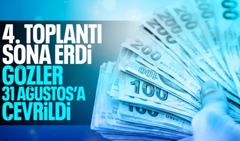 Toplu sözleşme görüşmelerinde dördüncü toplantı sona erdi: Karar perşembe günü açıklanacak